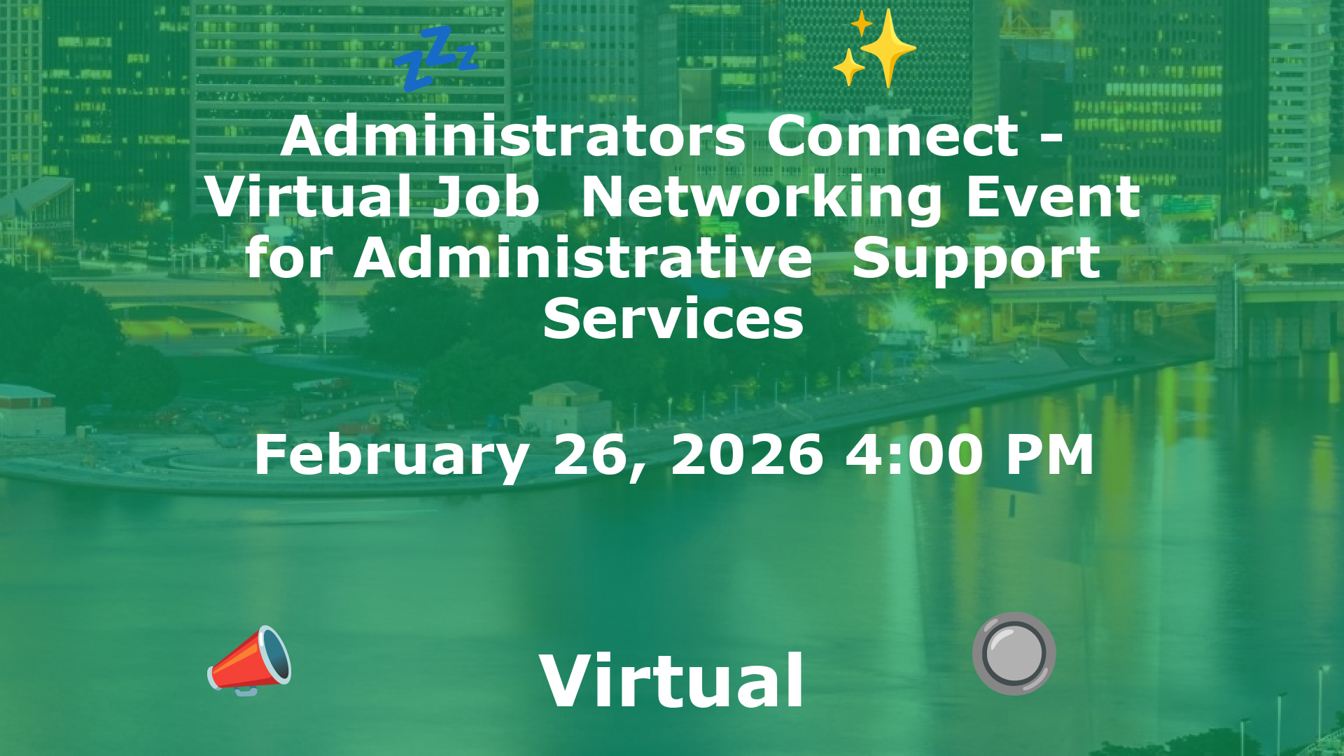 Administrators Connect - Virtual Job  Networking Event for Administrative  Support Services event image